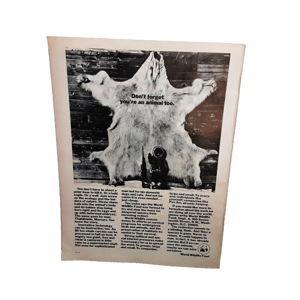 1972 World Wildlife Fund Your A Animal Too Original Print Ad